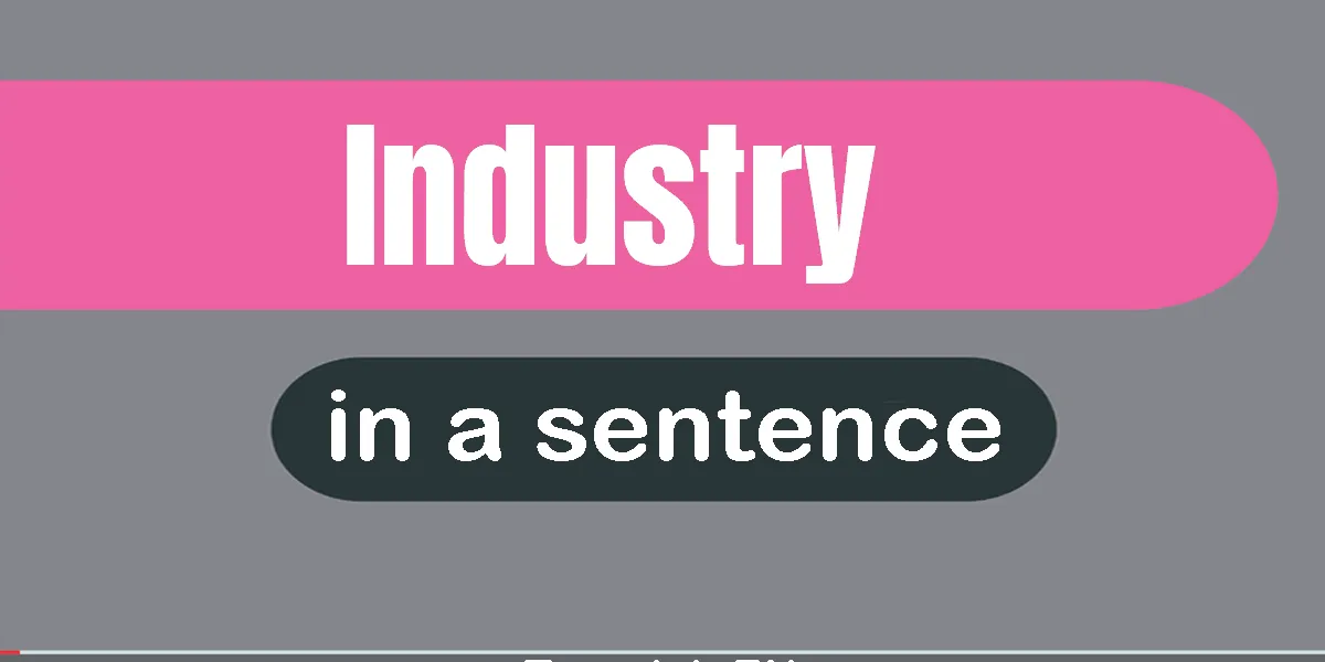 a sentence for industry (1) - Copy