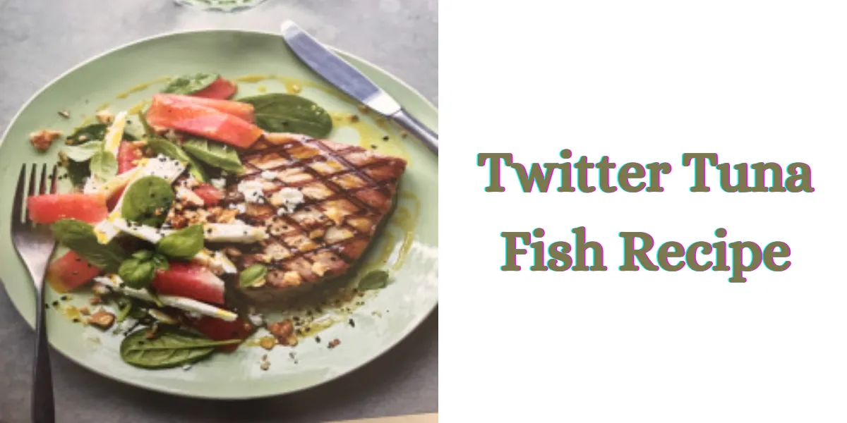 twitter tuna fish recipe (1)