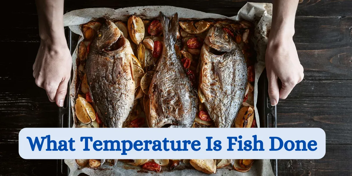 what temperature is fish done