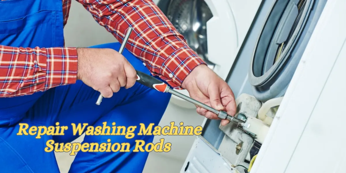 How To Repair Washing Machine Suspension Rods