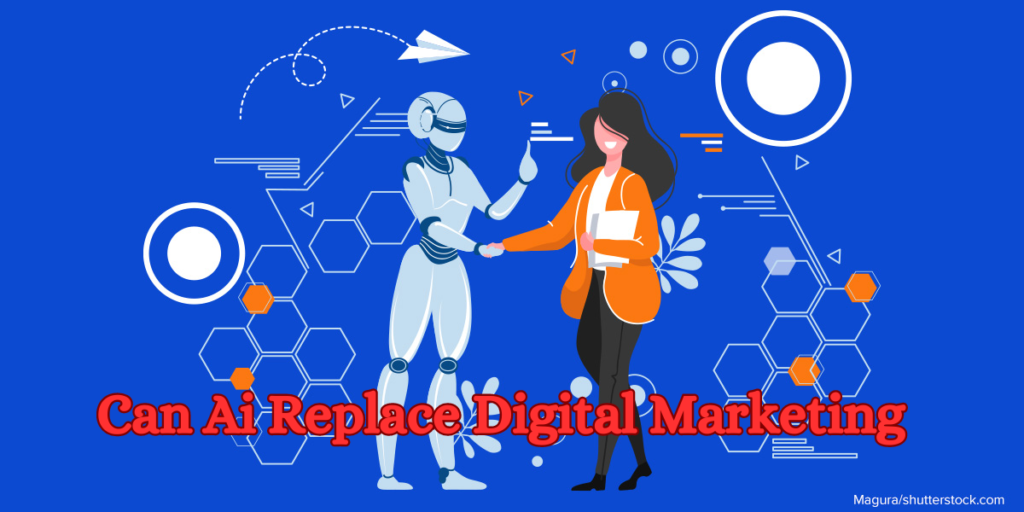 Can Ai Replace Digital Marketing
