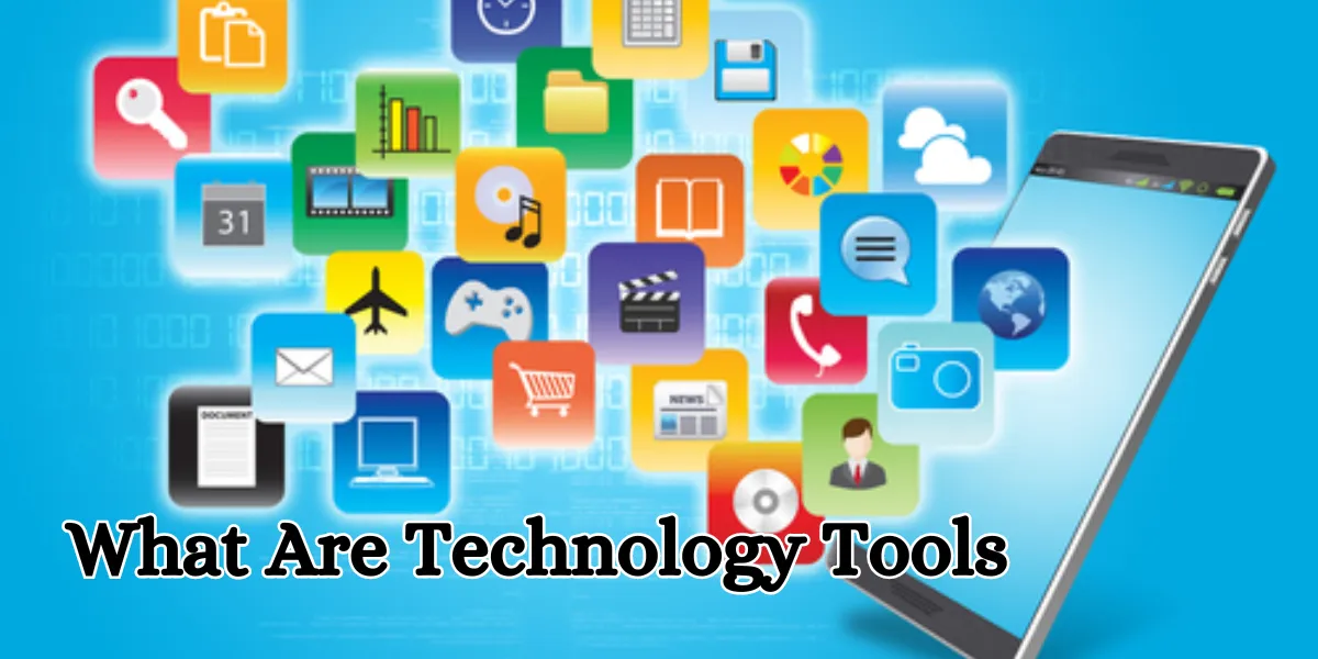 What Are Technology Tools